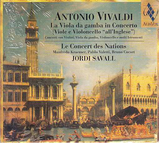 Antonio Vivaldi / La Viola da gamba in Concerto // Le Concert des Nations / Jordi Savall