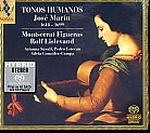 José Marin / Tonos Humanos / Montserrat Figueras / Rolf Lislevand SACD