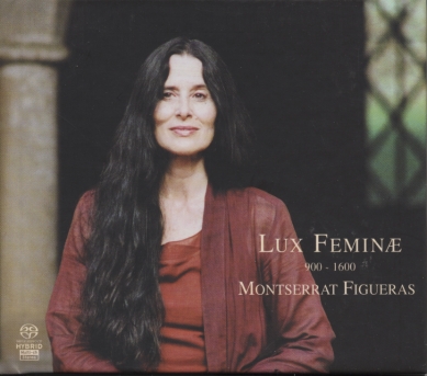 Lux feminae 900 - 1600 / Montserrat Figueras / SACD