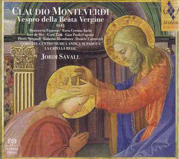Claudio Monteverdi / Vespro della Beata Vergine / La Capella Reial / Coro del Centro Musica Antica di Padova / Jordi Savall 2SACD