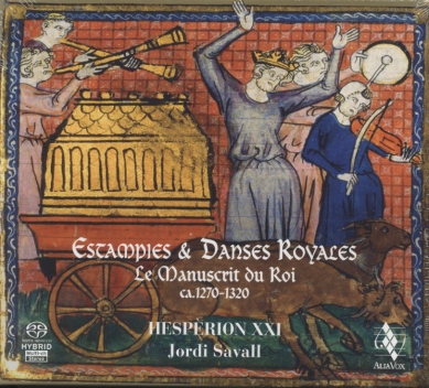 Estampies & Danses Royales / Le Manuscrit du Roi ca. 1270 - 1320 - Hesperion XXI / Jordi Savall / SACD
