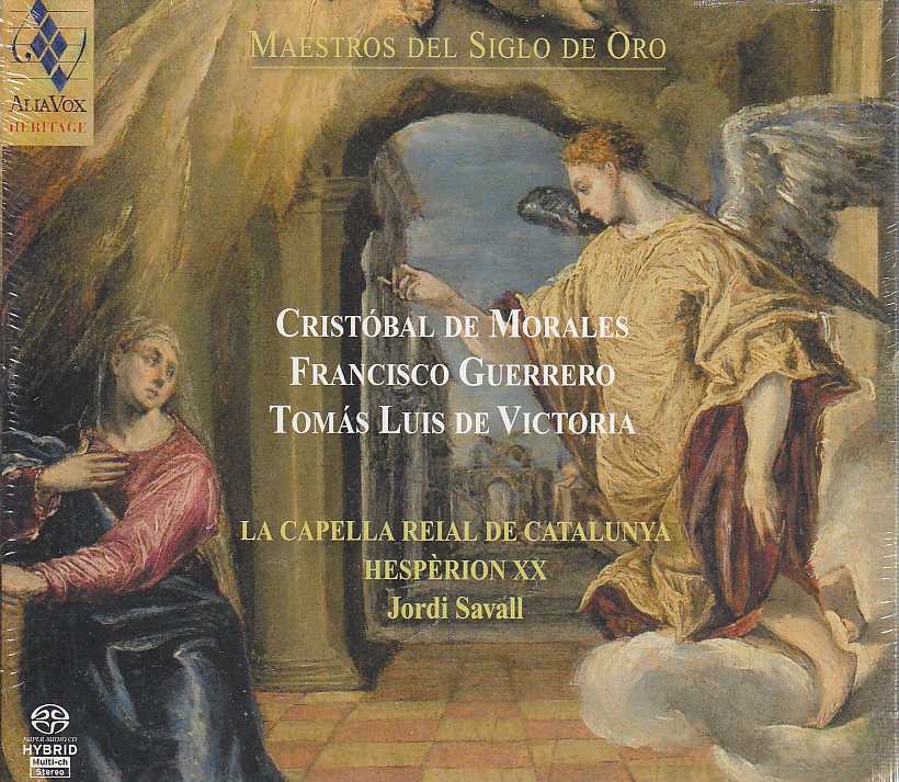 Jordi Savall / La Capella Reial de Catalunya / Hespèrion XX / Maestros del Siglo de Oro // Cristóbal de Morales / Francisco Guerrero / Tomás Luis de Victoria