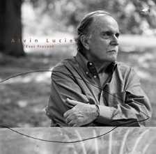 Alvin Lucier / Ever Present