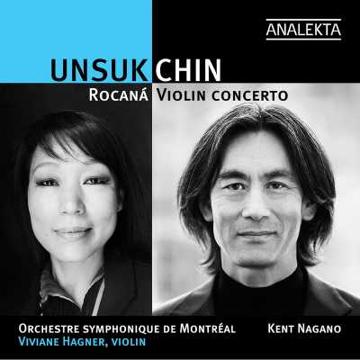 Unsuk Chin / Rocaná / Violin Concerto