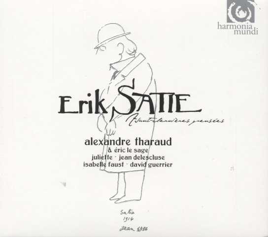 Erik Satie / Avant-dernières Pensées // Alexander Tharaud / Éric Le Sage / Juliette Noureddine / Isabelle Faust
