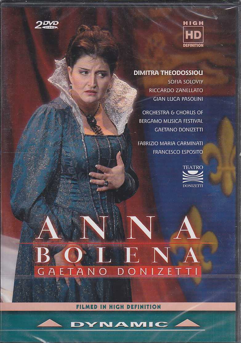 Gaetano Donizetti / Anna Bolena / Dimitra Theodossiou / Gian Luca Pasolini / Orchestra and Chorus of Bergamo Musica Festival / Fabrizio Maria Carminati DVD