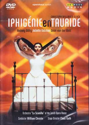 Christoph Willibald Gluck / Iphigénie in Tauride / Juliette Galstian / Rodney Gilfrey / William Christie / Zurich Opera House DVD