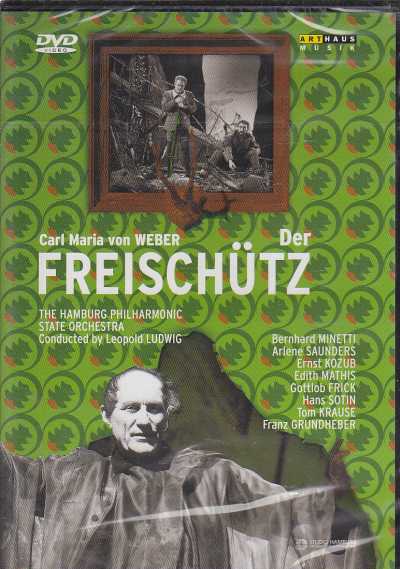 Carl Maria von Weber / Der Freischütz / Bernhard Minetti / Arlene Saunders / The Hamburg Philharmonic State Orchestra / Leopold Ludwid DVD