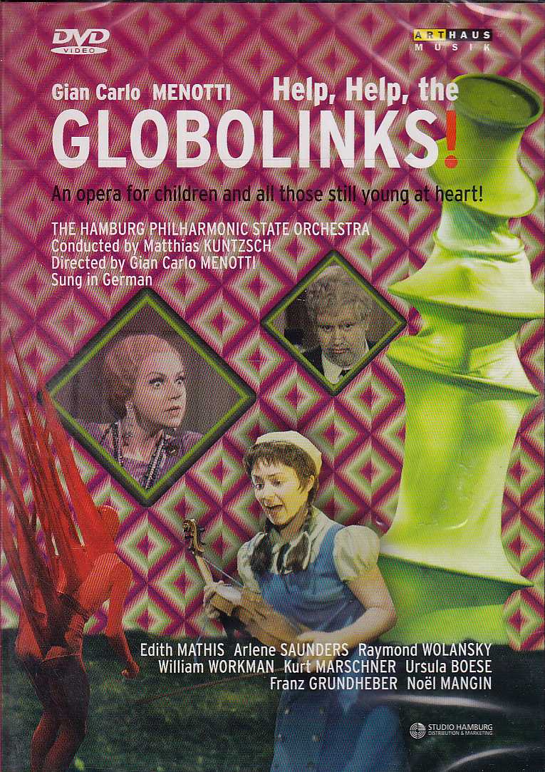 Gian Carlo Menotti / Globolinks! - An Opera for Children // Edith Mathis / Arlene Saunders / The Hamburg Philharmonic State Orchestra / Matthias Kuntzsch