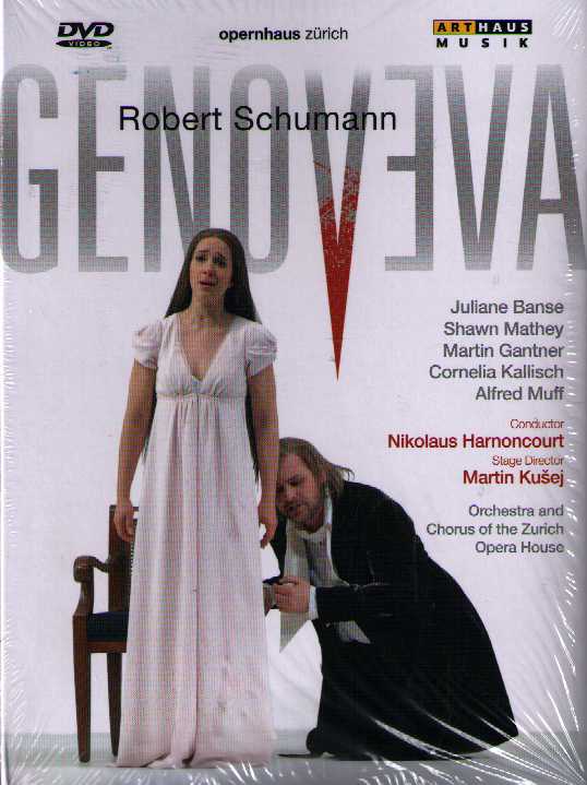 Robert Schumann / Genoveva / Juliane Banse / Zürich Opera House DVD
