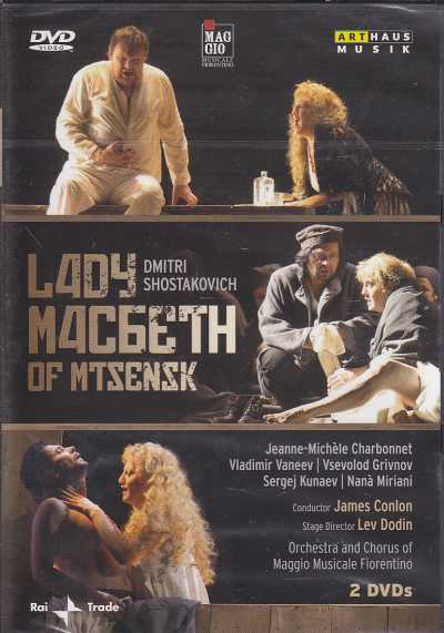 Dmitri Shostakovich / Lady Macbeth of Mtsensk / Vladimir Vaneev / Jeanne-Michèle Charbonnet / Orchestra and Chorus of Maggio Musicale Fiorentino / James Conlon DVD