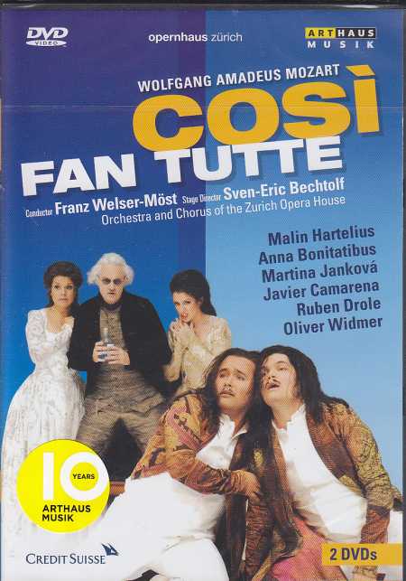 W.A. Mozart / Così fan tutte / Malin Hartelius / Anna Bonitatibus / Orchestra and Chorus of the Zurich Opera House / Franz Welser-Möst DVD