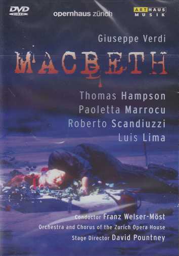 Giuseppe Verdi / Macbeth / Thomas Hampson / Paoletta Marrocu / Orchestra & Chorus of the Zurich Opera House / Franz Welser-Möst DVD