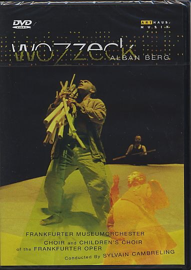 Alban Berg / Wozzeck / Frankfurter Museumsorchester / Sylvain Cambreling DVD