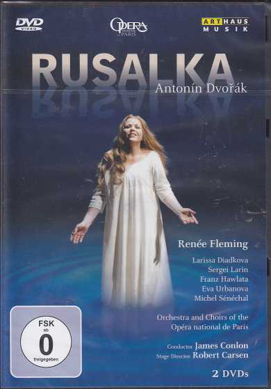 Antonín Dvorák / Rusalka / Renée Fleming / Larissa Diadkova / Sergei Larin / Eva Urbanova / James Conlon / Opéra National de Paris DVD