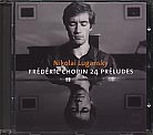 Frédéric Chopin / Préludes op. 28 etc. / Nikolai Lugansky