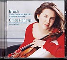 Max Bruch / Violin Concertos Nos. 1 & 3 / Pablo de Sarasate / Navarra / Chloë Hanslip / LSO / Martyn Brabbins