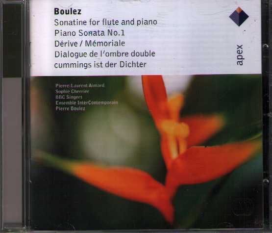 Pierre Boulez / Sonatine / Dérive / Dialogue de l'ombre double