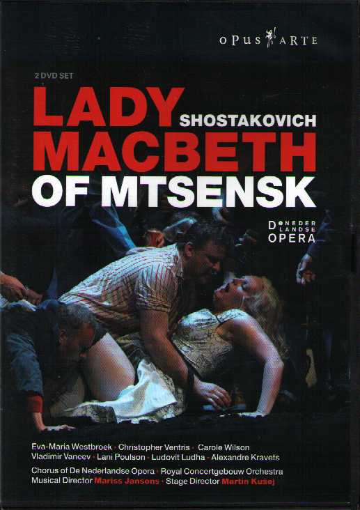 Dmitri Shostakovich / Lady Macbeth of Mtsensk / Eva-Maria Westbroek / De Nederlandse Opera DVD