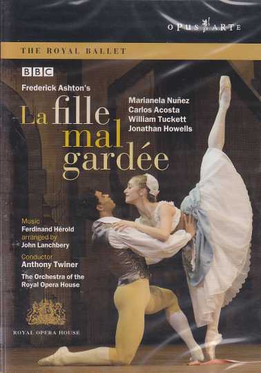 Ferdinand Hérold / La Fille Mal Gardée / Marianela Nuñez / Carlos Acosta / The Orchestra of the Royal Opera House / Anthony Twiner DVD