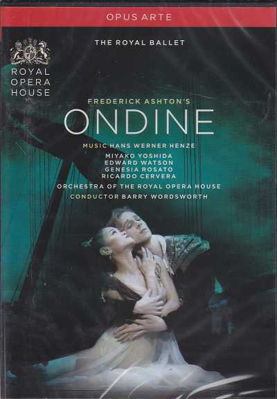 Hans Werner Henze / Ondine / Miyako Yoshida / Edward Watson / Orchestra of the Royal Opera House / Barry Wordsworth DVD 