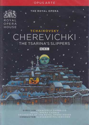 Pyotr Tchaikovsky / Cherevichki (The Tsarina's Slippers) / The Royal Opera / Alexander Polianichko DVD
