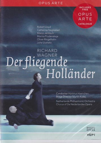 Richard Wagner / Die Fliegende Holländer / Robert Lloyd / Catherine Naglestad / Juha Uusitalo / Netherlands Philharmonic Orchestra / Hartmut Haenchen DVD
