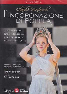 Claudio Monteverdi / L'Incoronazione di Poppea / Miah Persson / Sarah Connolly / Baroque Orchestra of the Gran Teatre del Liceu / Harry Bicket DVD