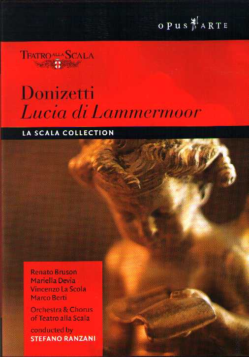 Gaetano Donizetti / Lucia di Lammermoor / Mariella Devia / Teatro alla Scala DVD