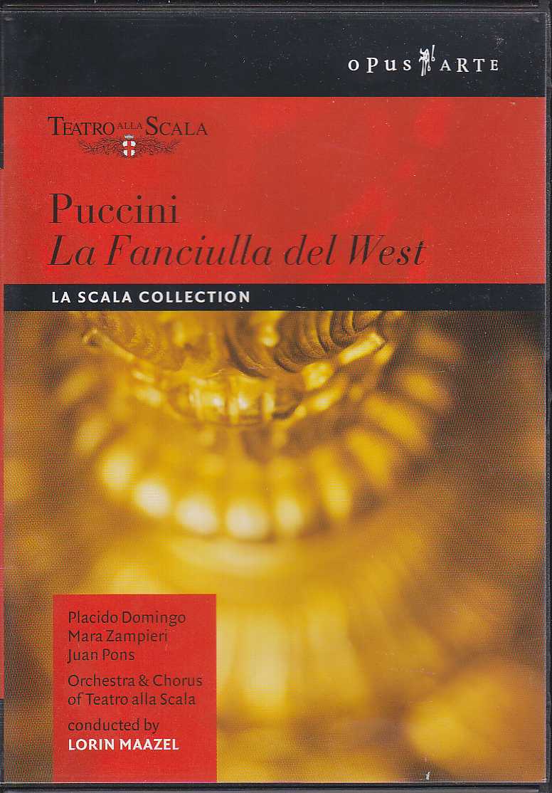 Giacomo Puccini / La Fanciulla del West / Placido Domingo / Mara Zampieri / Orchestra & Chorus of Teatro alla Scala / Lorin Maazel DVD