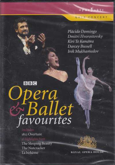 The Royal Ballet / Opera and Ballet favourites // Plácido Domingo / Dmitri Hvorostovsky / Kiri Te Kanawa / Darcey Bussell / Irek Mukhamedov