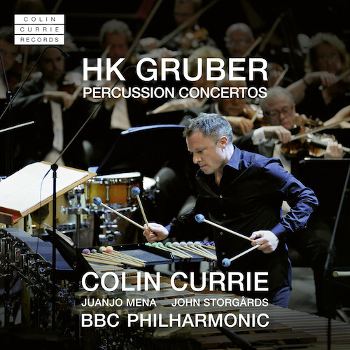 HK Gruber / Percussion Concertos // Colin Currie