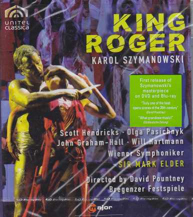 Karol Szymanowski / King Roger / Scott Hendricks / Olga Pasichnyk / Wiener Symphoniker / Sir Mark Elder / Blu-ray Disc