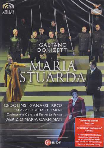 Gaetano Donizetti / Maria Stuarda / Fiorenza Cedolins / Sonia Ganassi / Orchestra del Teatro la Fenice / Fabricio Mario Carminati DVD