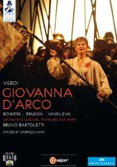 Giuseppe Verdi / Giovanna d'Arco // Evan Bowers / Renato Bruson / Svetla Vassileva / Orchestra e Coro del Teatro Regio Parma / Bruno Bartoletti