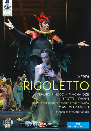 Giuseppe Verdi / Rigoletto // Francesco Demuro / Leo Nucci / Nino Machaidze / Marco Spotti / Stefanie Irányi / Orchestra e Coro del Teatro Regio di Parma / Massimo Zanetti