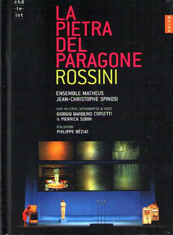 Gioachino Rossini / La Pietra del Paragone / Sonia Prina / Jennifer Holloway / Laura Giordano / Francois Lis / Théâtre du Châtelet DVD