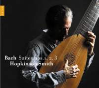 J.S. Bach / Lute Suites 1-3 // Hopkinson Smith