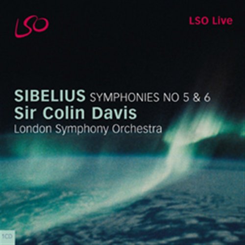 Jean Sibelius / Symphonies 5 & 6 / London Symphony Orchestra / Colin Davis
