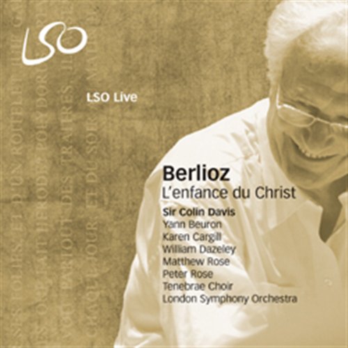 Hector Berlioz / L'enfance du Christ / London Symphony Orchestra / Sir Colin Davis 2SACD