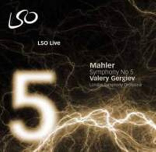 Gustav Mahler / Symphony No. 5 / London Symphony Orchestra / Valery Gergiev SACD