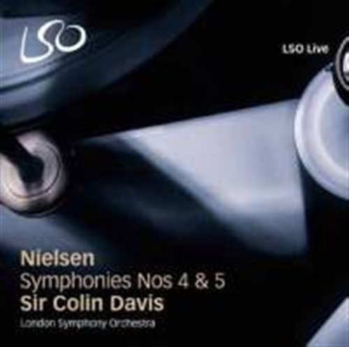 Carl Nielsen / Symphonies Nos. 4 & 5 / London Symphony Orchestra / Colin Davis SACD