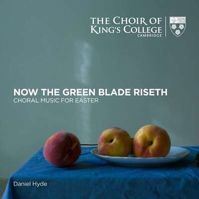 The Choir of King's College Cambridge / Now the Green Blade Riseth - Choral Music for Easter