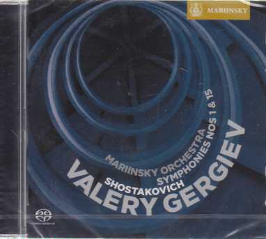 Dmitri Shostakovich / Symphonies 1 & 15 / Mariinsky Orchestra / Valery Gergiev SACD
