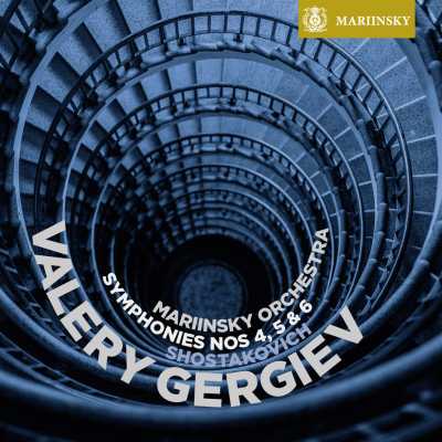 Dmitri Shostakovich / Symphonies 4-6 // Mariinsky Orchestra / Valery Gergiev