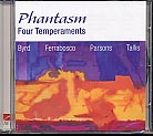 Phantasm / Four Temperaments // Thomas Tallis / William Byrd / Robert Parsons / Alfonso Ferrabosco