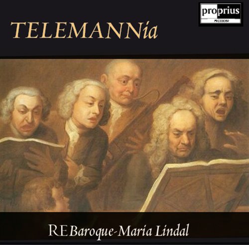 Georg Philipp Telemann / Telemannia / REBaroque / Maria Lindal