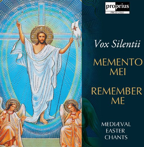 Vox Silentii / Memento Mei - Medieval Easter Chants