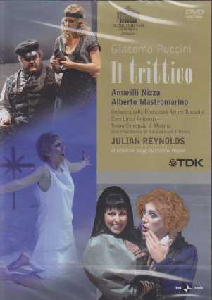 Giacomo Puccini / Il Trittico / Amarilli Nizza / Alberto Mastromarino / Orchestra della Fondazione Arturo Toscanini / Julian Reynolds DVD