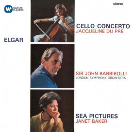 Edward Elgar / Cello Concerto / Sea Pictures // Jacqueline du Pré / Janet Baker / London Symphony Orchestra / Sir John Barbirolli